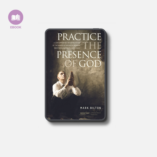 Practice the Presence of God (eBook Edition)