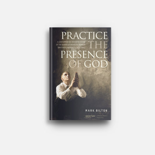 Practice the Presence of God (Paperback)