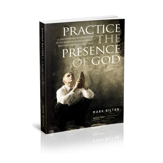 Practice the Presence of God. (Paperback)