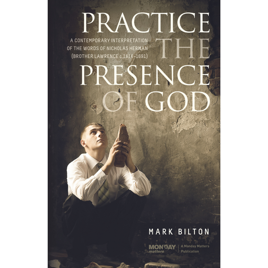 Practice the Presence of God. (eBook Edition)